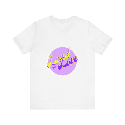 Lead with Love Unisex Jersey Tee - Inspirational Graphic Shirt